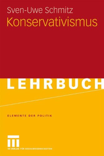 Konservativismus (Elemente der Politik) (German Edition)