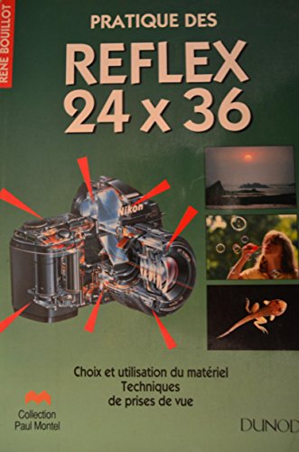 La Pratique Des Reflex 24 X 36