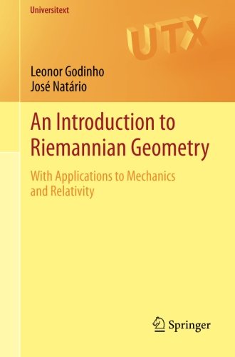 An Introduction to Riemannian Geometry: With Applications to Mechanics and Relativity (Universitext)