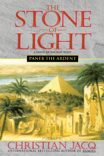 Paneb the Ardent (The Stone of Light, Volume III)