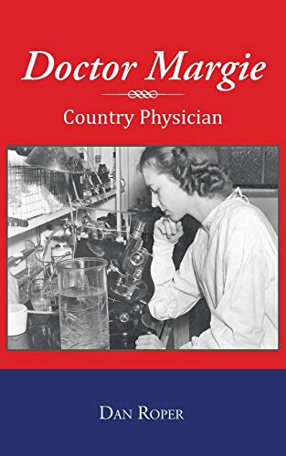 Doctor Margie: Country Physician