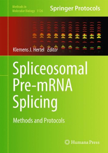 Spliceosomal Pre-mRNA Splicing: Methods and Protocols (Methods in Molecular Biology)