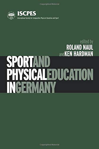 Sport and Physical Education in Germany (Iscpes Book Series.)