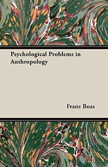 Psychological Problems in Anthropology