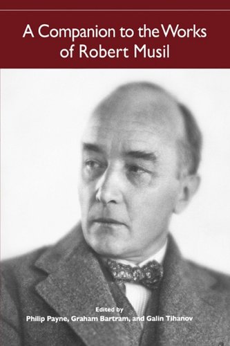 A Companion to the Works of Robert Musil (Studies in German Literature Linguistics and Culture)