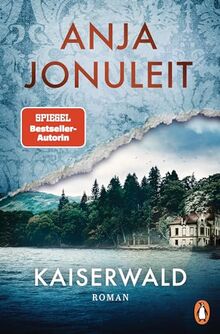 Kaiserwald: Roman. Der neue Roman der Bestsellerautorin: einfühlsam, fesselnd und klug recherchiert (Die Kaiserwald-Reihe, Band 1)