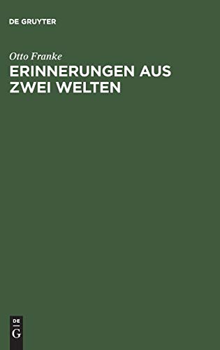 Erinnerungen aus zwei Welten: Randglossen zur eigenen Lebensgeschichte