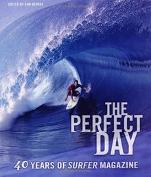 The Perfect Day: 40 Years of Surfer Magazine