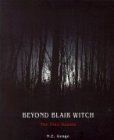 Beyond Blair Witch, The True Haunts (Hors Catalogue)