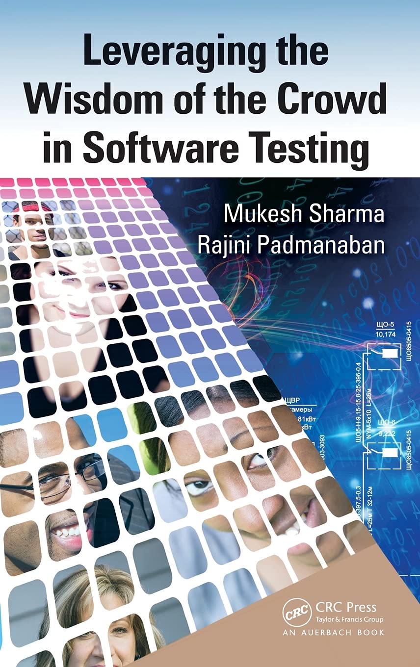 Leveraging the Wisdom of the Crowd in Software Testing