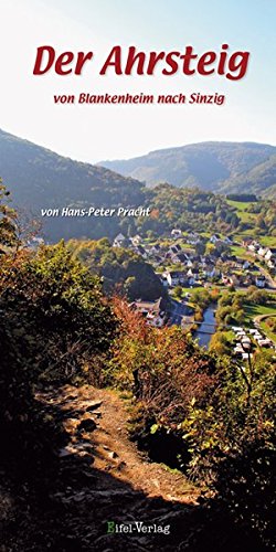 Wandern genießen - Den Ahrsteig in 9 Etappen entdecken - Hans-Peter Pracht Kartoniert (TB)