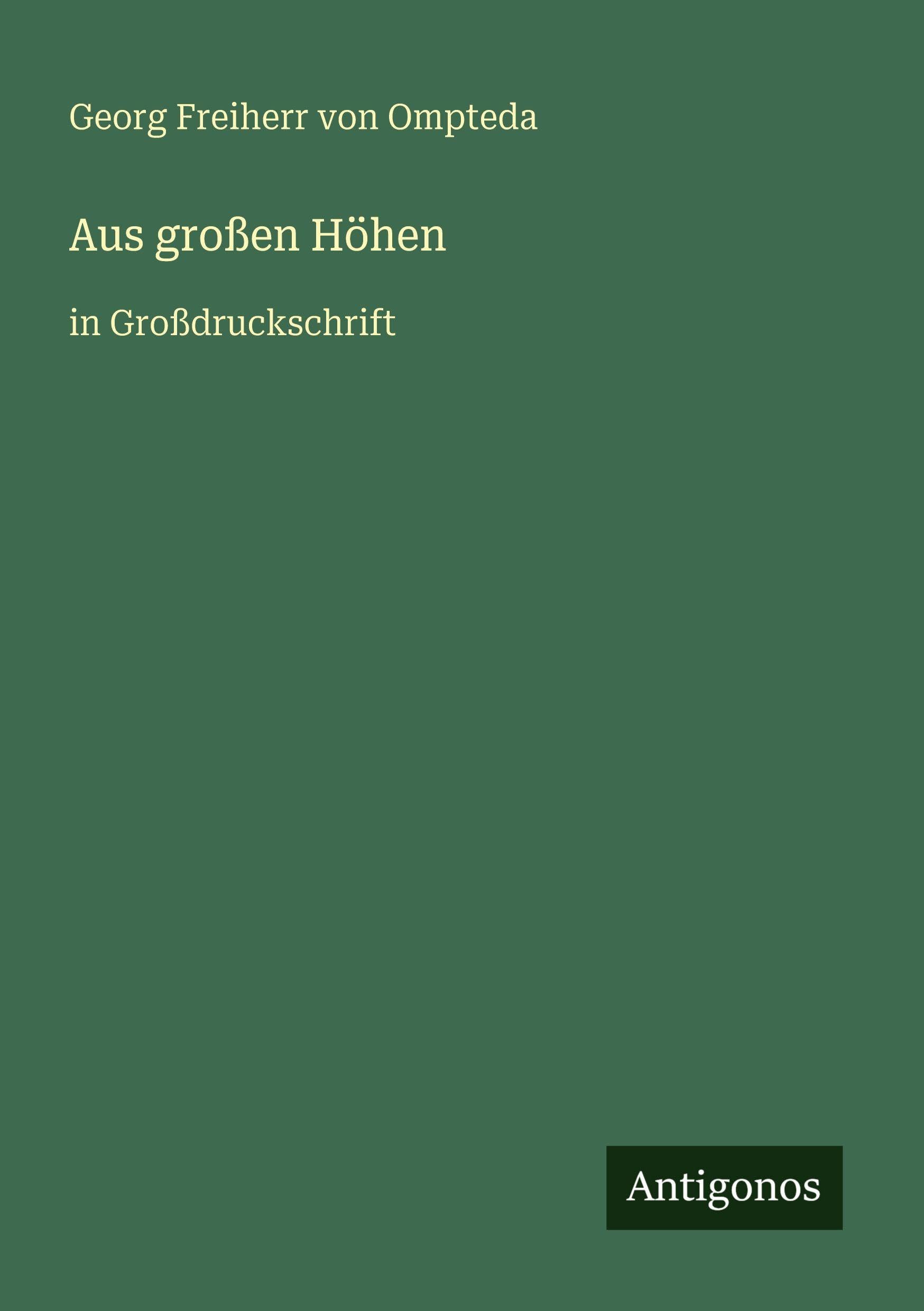 Aus großen Höhen: in Großdruckschrift