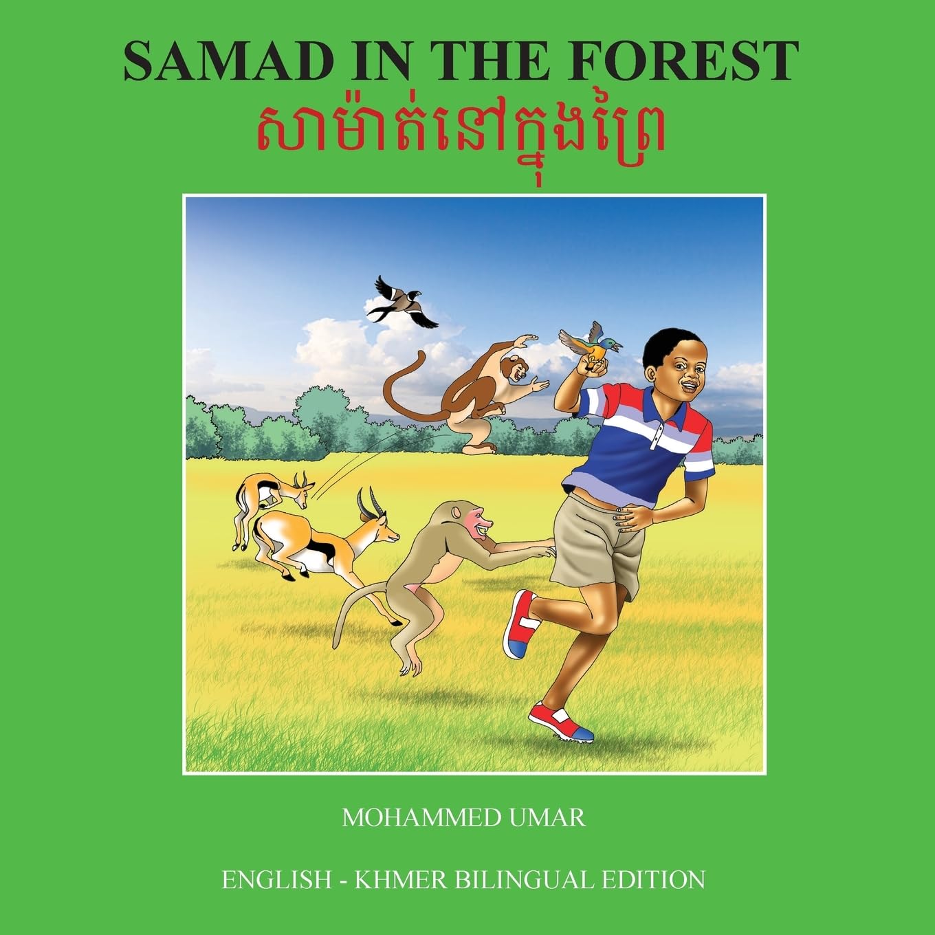 Samad in the Forest: English - Khmer Bilingual Edition