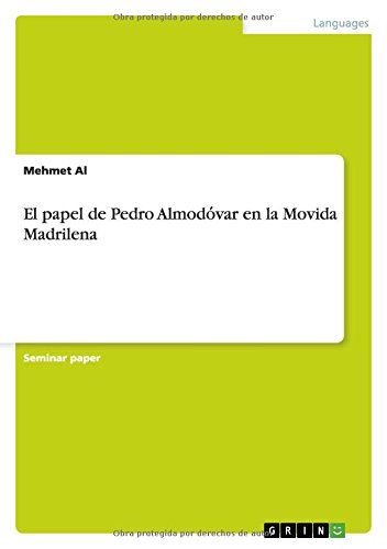 El papel de Pedro Almodo´var en la Movida Madrilena