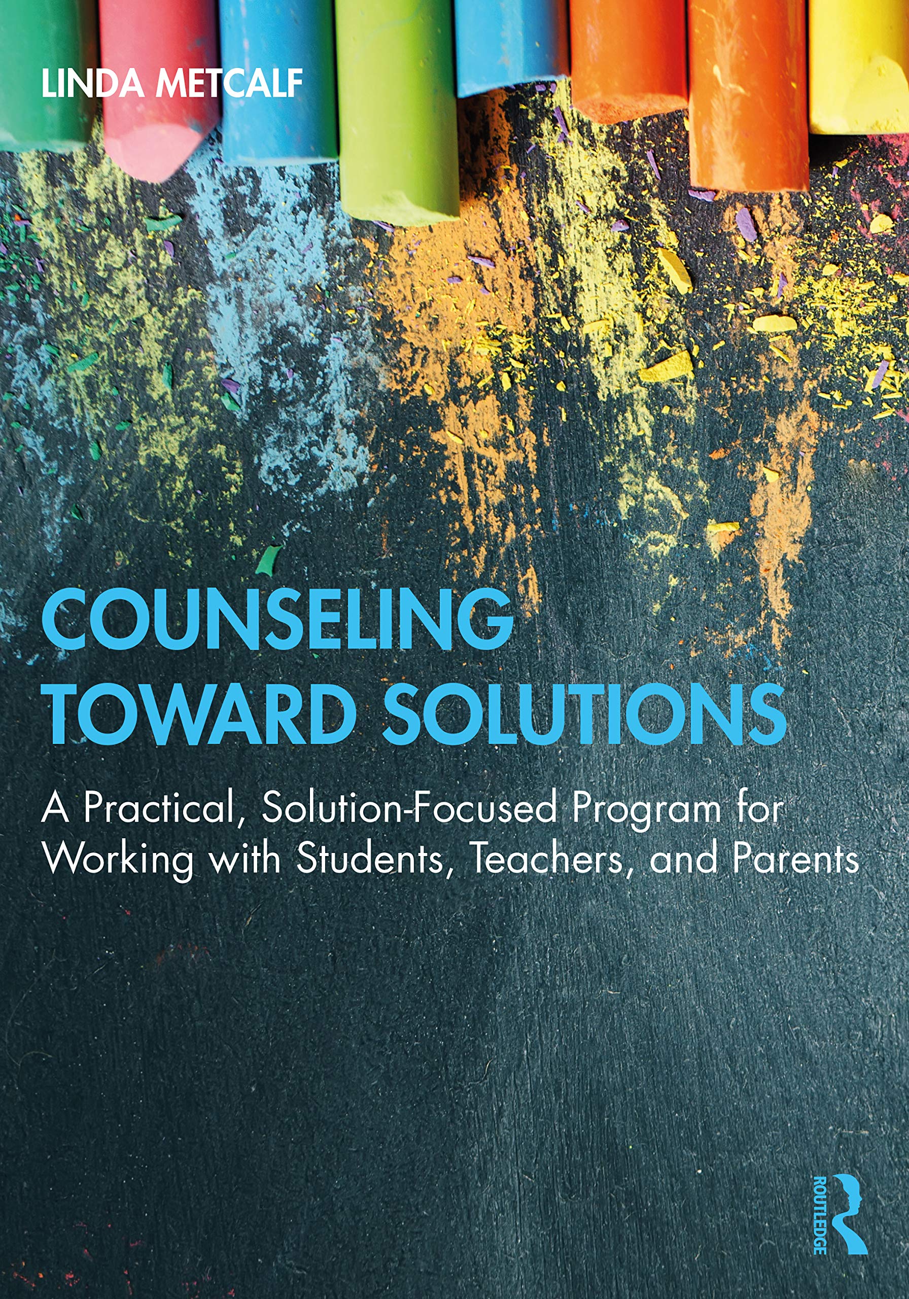 China-Latin America and the Caribbean: A Practical, Solution-Focused Program for Working with Students, Teachers, and Parents