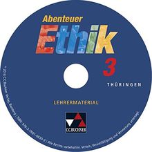 Abenteuer Ethik 3 Lehrermaterial Thüringen: Unterrichtswerk für Ethik
