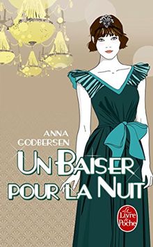 Tout ce qui brille. Vol. 3. Un baiser pour la nuit