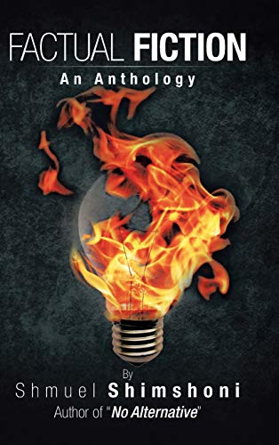 Factual Fiction: An Anthology