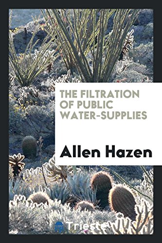 The filtration of public water-supplies