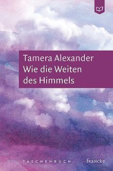 Wie die Weiten des Himmels