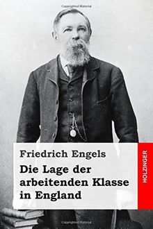 Die Lage der arbeitenden Klasse in England