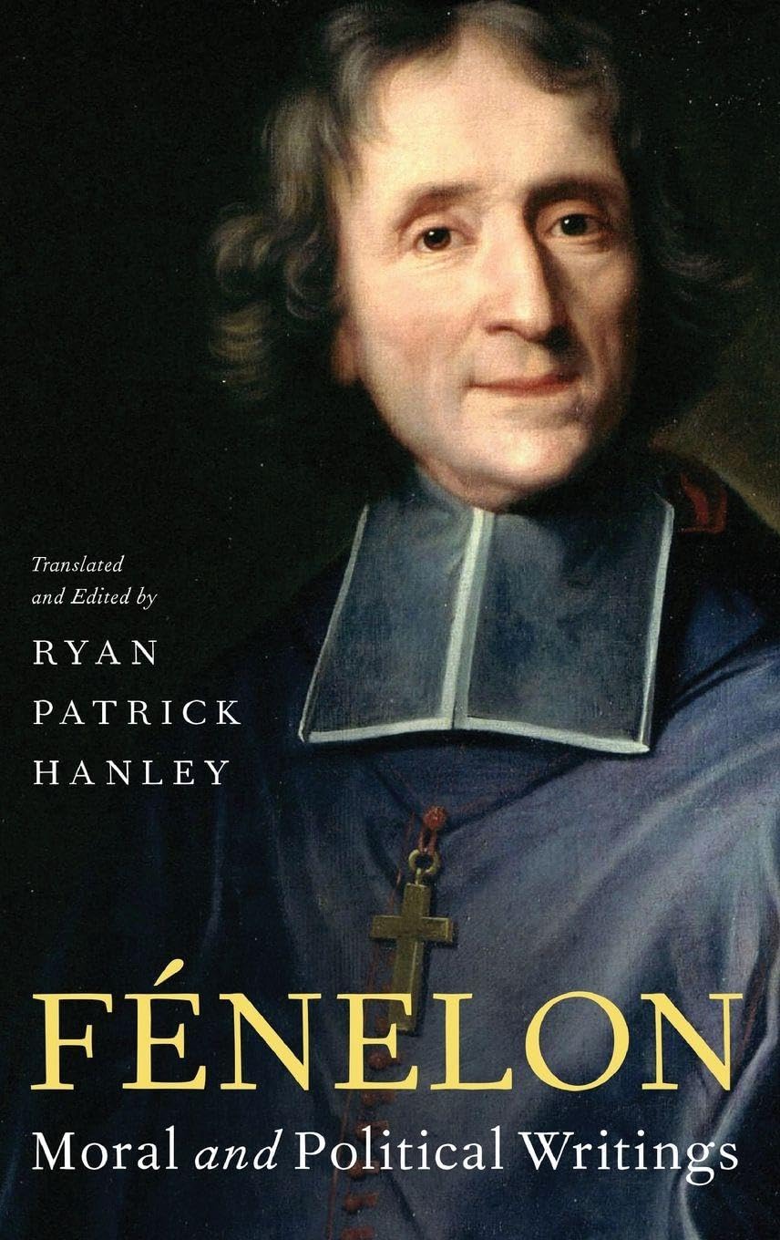 Fénelon: Moral and Political Writings