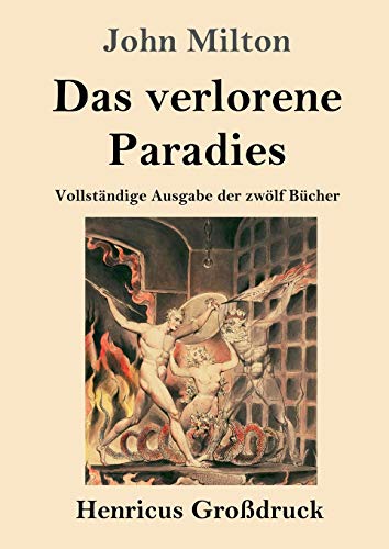 Das verlorene Paradies (Großdruck): Vollständige Ausgabe der zwölf Bücher