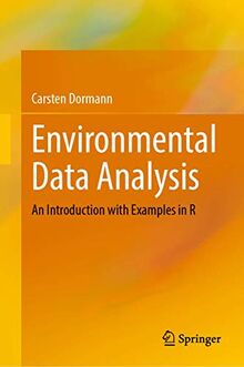 Environmental Data Analysis: An Introduction with Examples in R