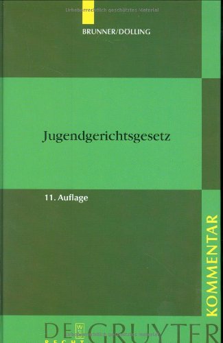 Jugendgerichtsgesetz (Gruyter - de Gruyter Kommentar)