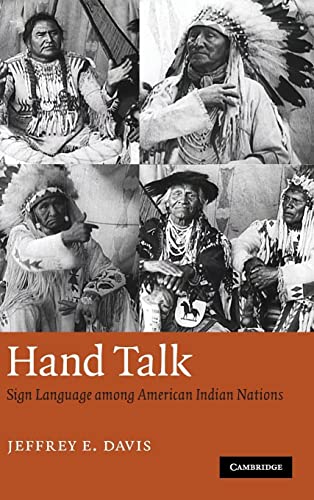 Davis, Jeffrey E. Hand Talk, Sign Language Among American Indian Nations