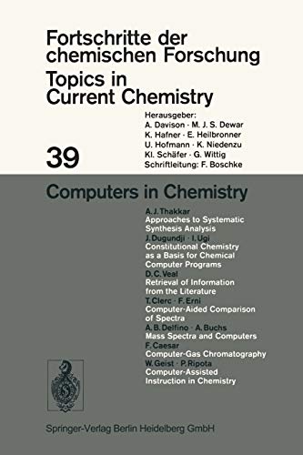 Computers in Chemistry (Topics in Current Chemistry, 39, Band 39)