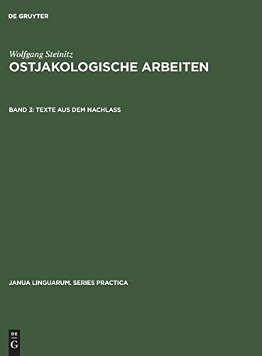 Texte aus dem Nachlass (Janua Linguarum. Series Practica, 256, Band 256)
