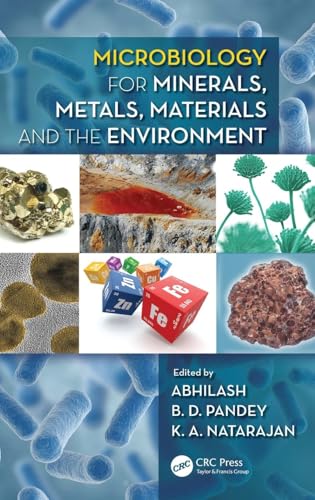 Microbiology for Minerals, Metals, Materials and the Environment