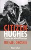 Citizen Hughes : L'homme qui acheta l'Amérique