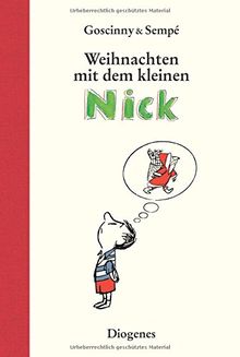 Weihnachten mit dem kleinen Nick: Sämtliche Weihnachtsgeschichten (Kinderbücher)