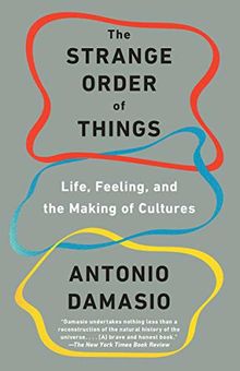 The Strange Order of Things: Life, Feeling, and the Making of Cultures