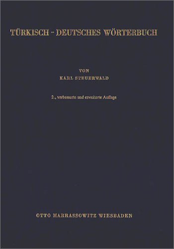 Türkisch-Deutsches Wörterbuch  Türkçe-Almanca Sözlük - Karl Steuerwald Leinen
