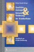 Qualitätsmanagement & Gesundheitsförderung im Krankenhaus