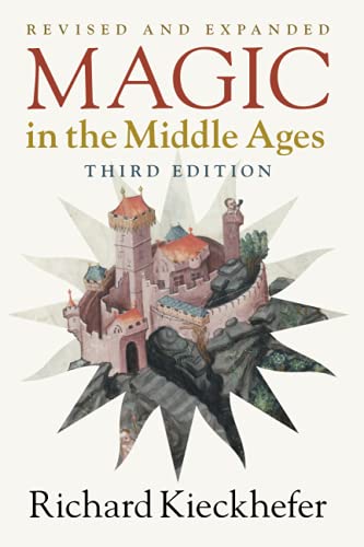 Richard Kieckhefer Magic In The Middle Ages