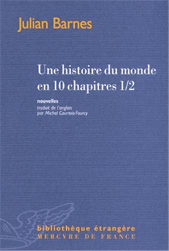 Une Histoire Du Monde En 10 Chapitres 1/2