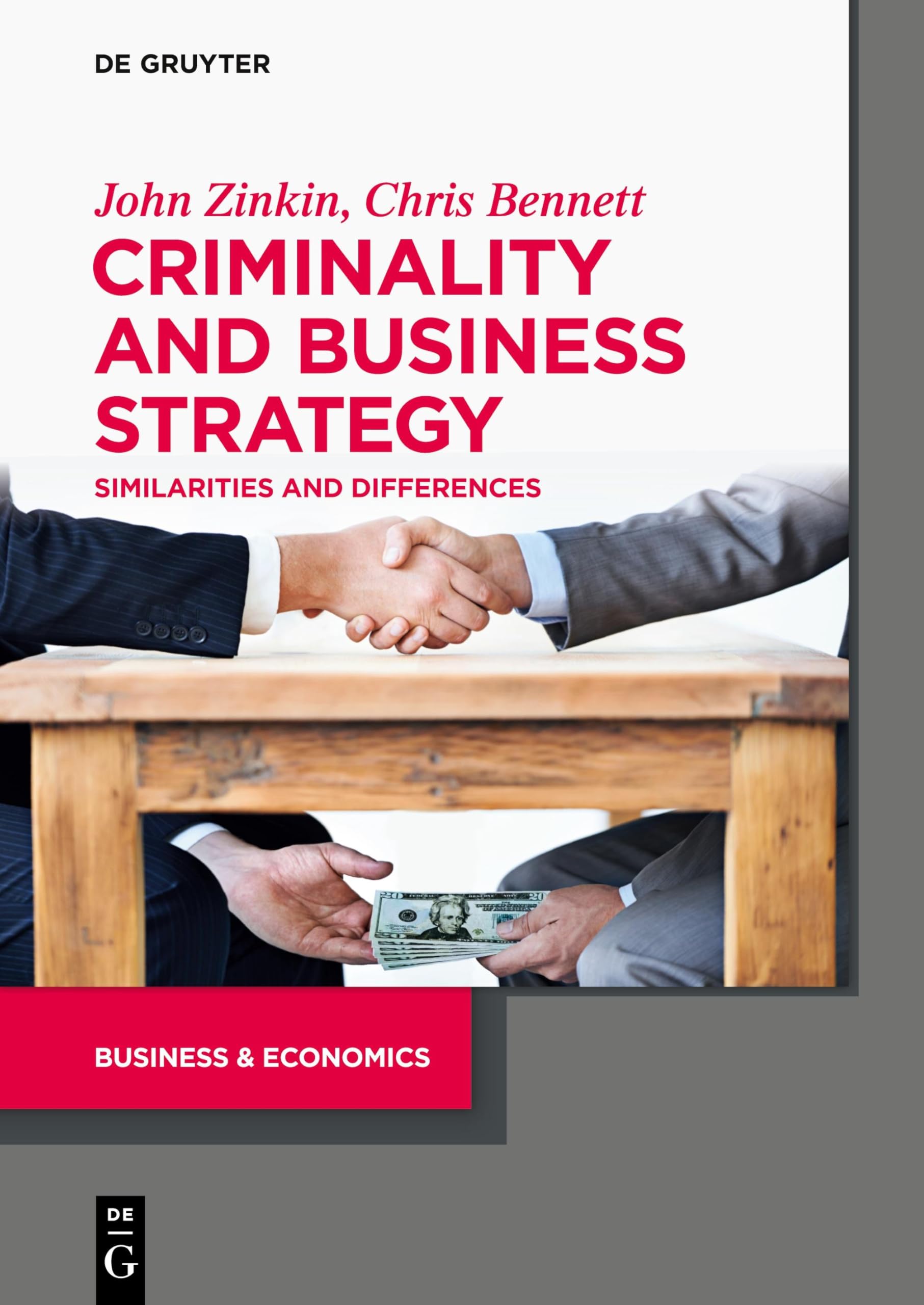 Criminality and Business Strategy: Similarities and Differences