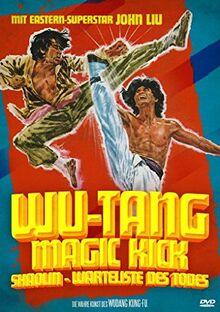 Wu-Tang Magic Kick: Shaolin - Warteliste des Todes [Limited Edition]