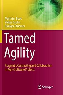 Tamed Agility: Pragmatic Contracting and Collaboration in Agile Software Projects