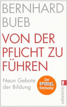 Von der Pflicht zu führen: Neun Gebote der Bildung