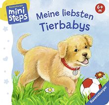 Meine liebsten Tierbabys: Ab 6 Monaten (ministeps Bücher)