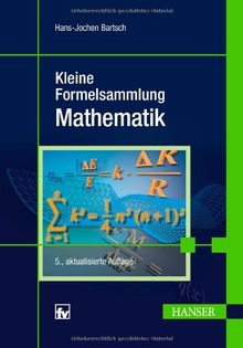 Kleine Formelsammlung Mathematik