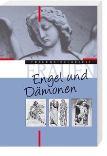 Engel und Dämonen: Frauenbibelarbeit