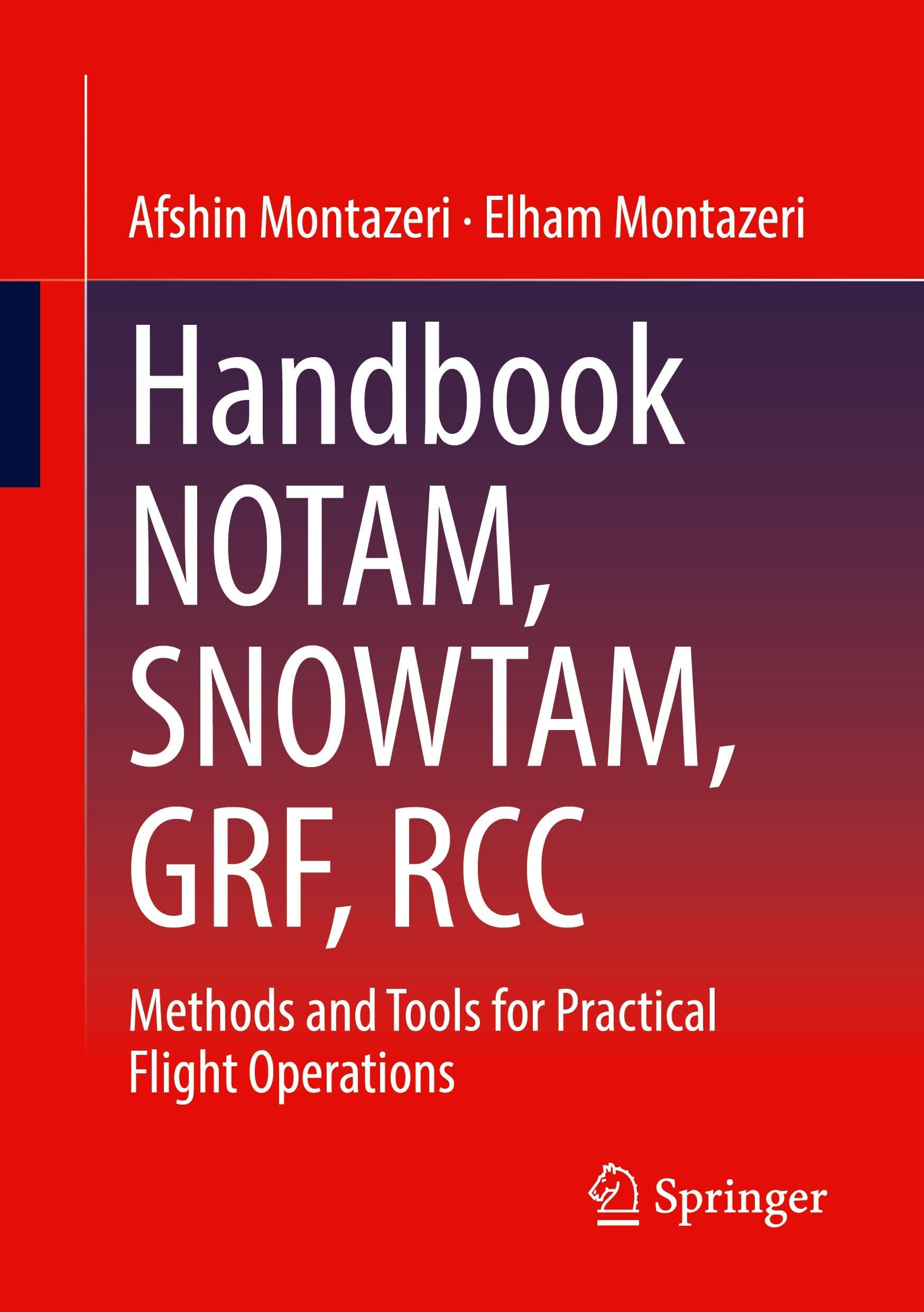 Handbook NOTAM, SNOWTAM, GRF, RCC: Methods and Tools for Practical Flight Operations