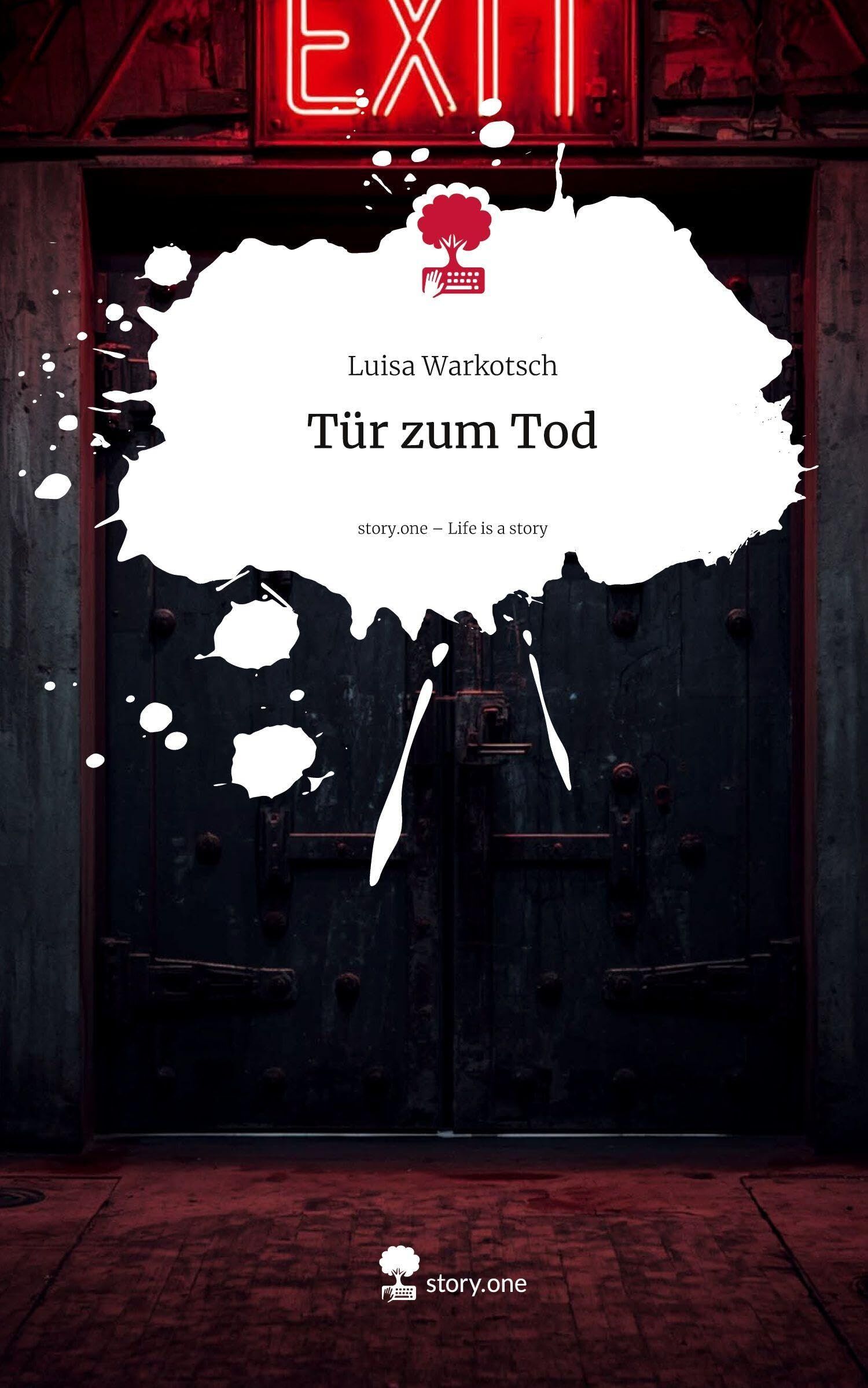 Tür zum Tod. Life is a Story - story.one