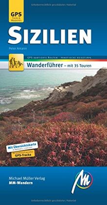 Sizilien MM-Wandern Wanderführer Michael Müller Verlag: Wanderführer mit GPS-kartierten Routen.